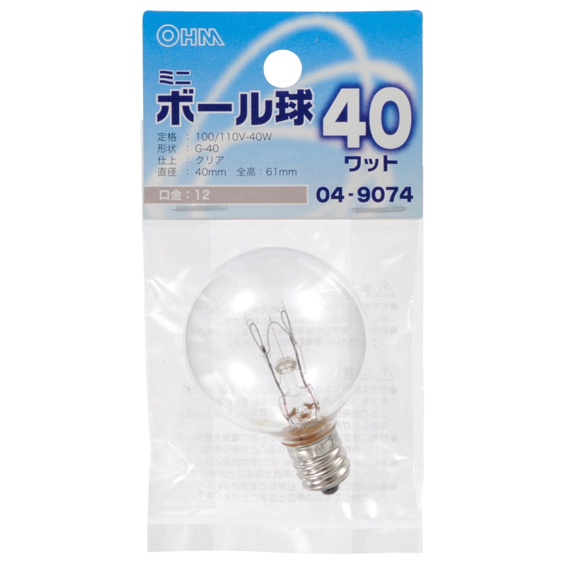 オーム電機 LB-G4240-C 04-9074 ミニボール球 E12/40W クリア（ご注文単位1袋）【直送品】