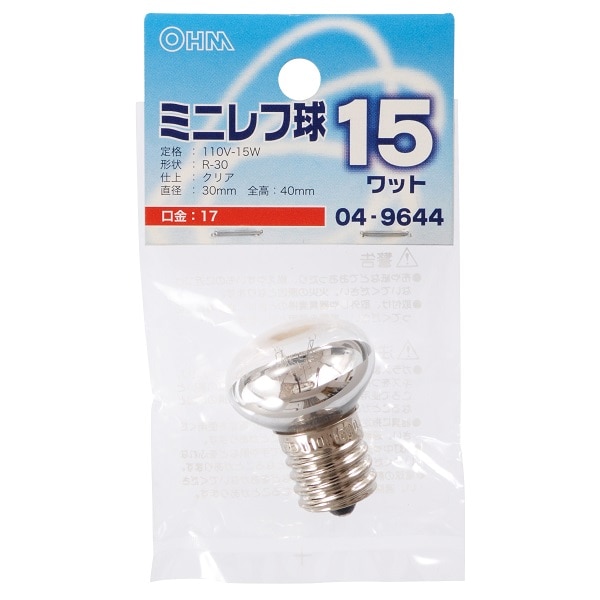 オーム電機 LB-R3715-C 04-9644 ミニレフ球 E17/15W クリア(ご注文単位1袋)【直送品】