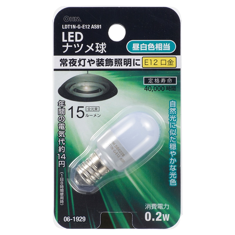 オーム電機 LDT1N-G-E12AS91 06-1929 LEDナツメ球 E12 昼白色（ご注文単位1袋）【直送品】