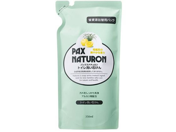 太陽油脂 パックスナチュロン トイレ洗い石けん 詰替 350mL 1個（ご注文単位1個）【直送品】
